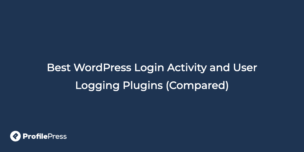 Best wordpress login activity plugins