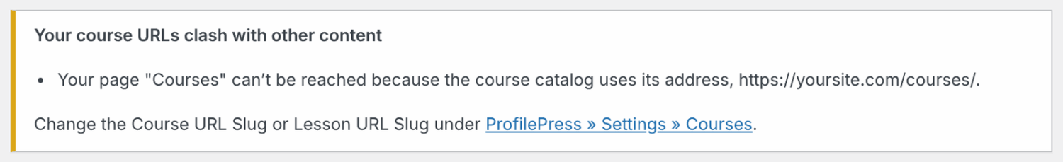 The warning that a page called Courses can’t be reached because the course catalog uses its address