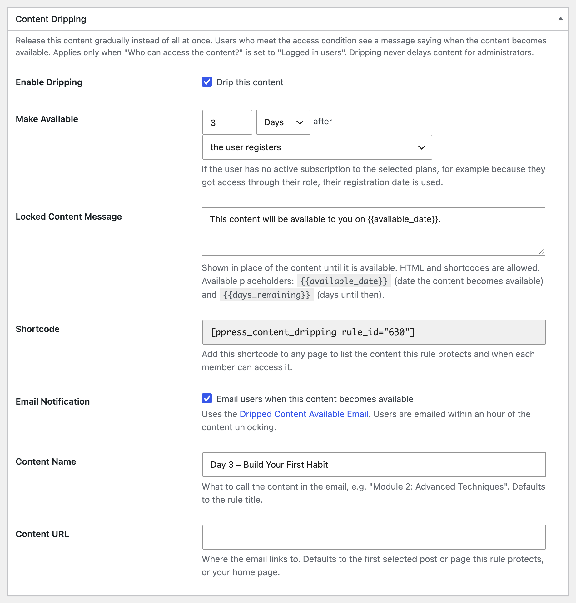 Content Dripping settings: make available 3 days after the user registers, with an email notification and content name
