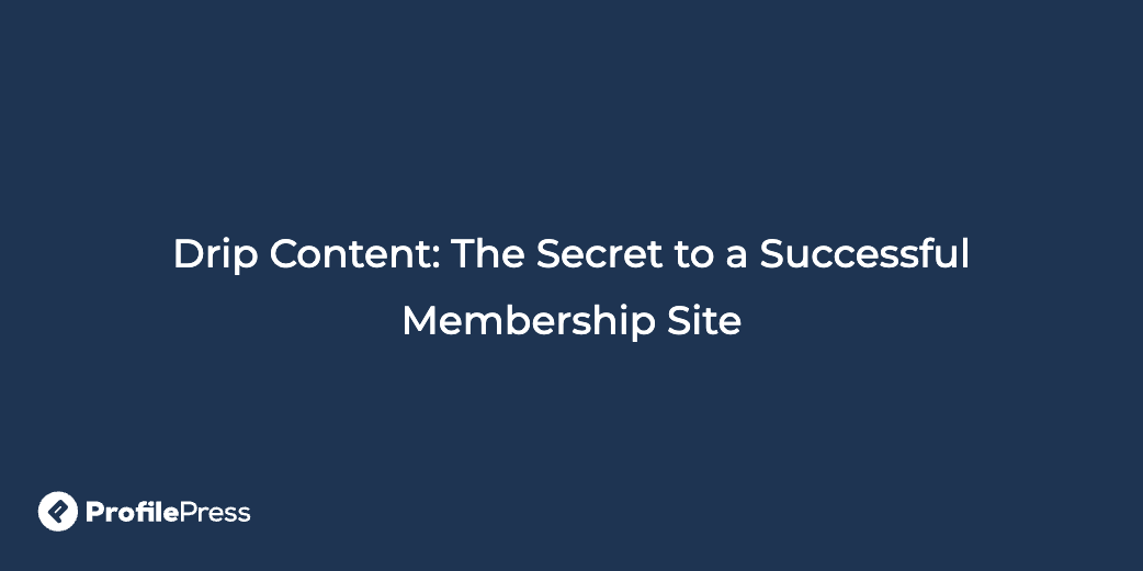 Drip content membership site